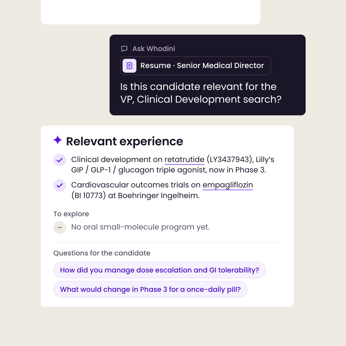 The conversation continues with a fictional candidate’s resume attached. Whodini lists their relevant experience, clinical development on retatrutide and cardiovascular outcomes trials on empagliflozin, notes there is no oral small-molecule program yet, and suggests two questions for the candidate.